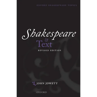 Shakespeare and Text: Revised Edition