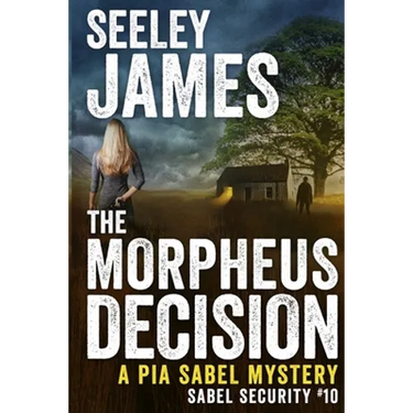 The Morpheus Decision: A Pia Sabel Mystery