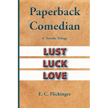 Paperback Comedian: A Novella Trilogy