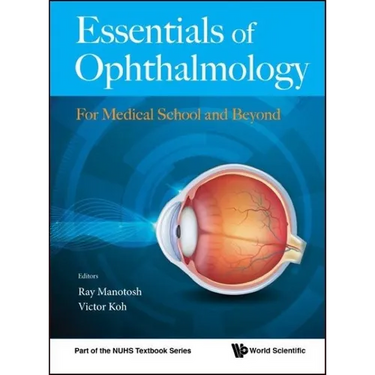 Essentials of Ophthalmology: For Medical School and Beyond