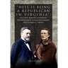 Hell is being Republican in Virginia: The Post-War Relationship between John Singleton Mosby and Ulysses S. Grant