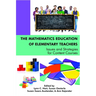 The Mathematics Education of Elementary Teachers: Issues and Strategies for Content Courses(HC)