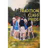 Tradition Class Pride: Building a Cross Country Dynasty