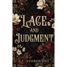 Lace and Judgement