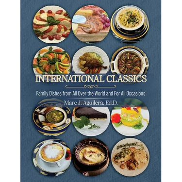 International Classics: Family Dishes from All Over the World and For All Occasion
