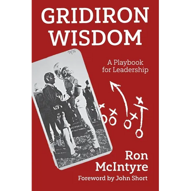 Gridiron Wisdom: A Playbook for Leadership