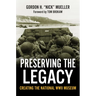 Preserving the Legacy: Creating the National WWII Museum