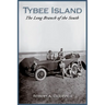 Tybee Island: The Long Branch of the South
