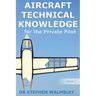 Aircraft Technical Knowledge for the Private Pilot
