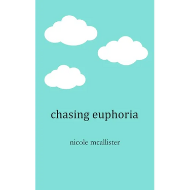 Chasing Euphoria