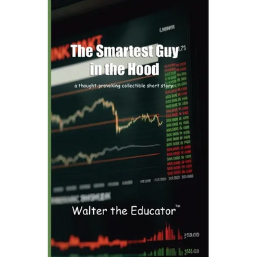 The Smartest Guy in the Hood: A Thought-Provoking Collectible Short Story