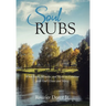 Soul Rubs: When Faith, Miracles, and Mysteries Combine with God's Grace and Mercy
