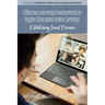 Effective Learning Environments in Higher Education Online Settings: Establishing Social Presence