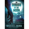 The Shadow of the Moon