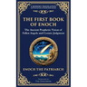 The First Book of Enoch (Enoch I): The Lost Ancient Scripture of Angels, Giants, and the End Times