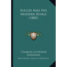 Euclid And His Modern Rivals (1885)
