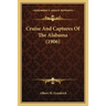Cruise And Captures Of The Alabama (1906)