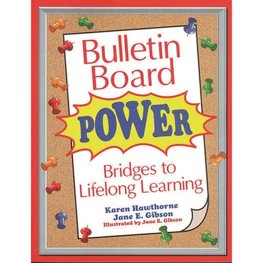 Bulletin Board Power: Bridges to Lifelong Learning