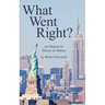 What Went Right?: An Objectivist Theory of History