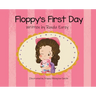 Floppy's First Day