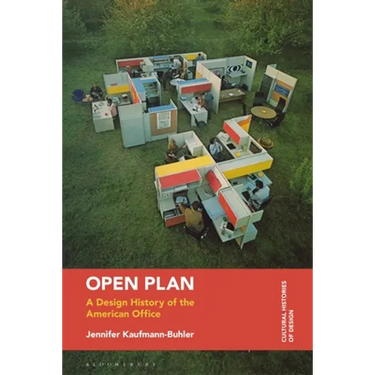 Open Plan: A Design History of the American Office