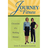 Journey to Fitness - Chronicles of a Working Woman