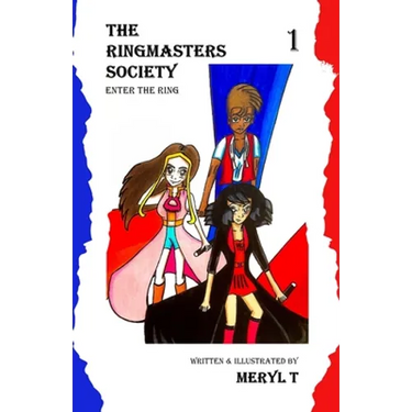 The Ringmasters Society: Enter the Ring