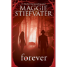 Forever (Shiver, Book 3)