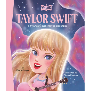Taylor Swift: A Who HQ Illustrated Biography