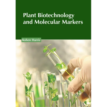 Plant Biotechnology and Molecular Markers