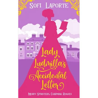 Lady Ludmilla's Accidental Letter