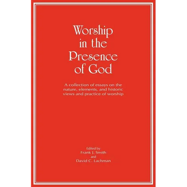 Worship in the Presence of God