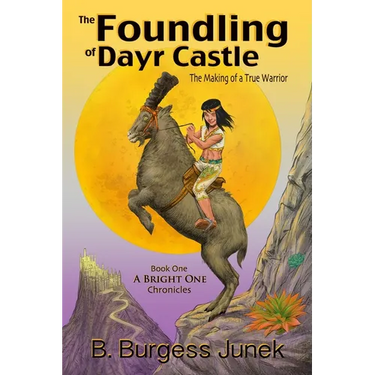 The Foundling of Dayr Castle: The Making of a True Warrior