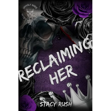 Unholy Gods: Reclaiming Her (SE)