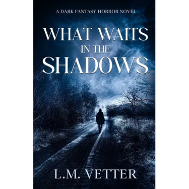 What Waits in the Shadows