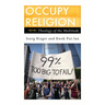 Occupy Religion: Theology of the Multitude