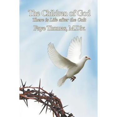 The Children of God: There is Life After the Cult
