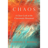 Chaos: A Closer Look at the Charismatic Movement