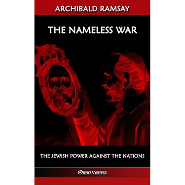 The Nameless War: The jewish power against the nations
