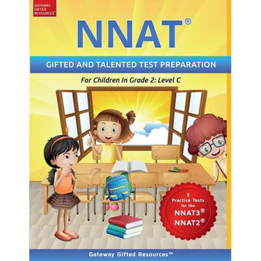 NNAT Test Prep Grade 2 Level C: NNAT3 and NNAT2 Gifted and Talented Test Preparation Book - Practice Test/Workbook for Children in Second Grade