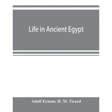 Life in ancient Egypt