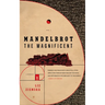 Mandelbrot the Magnificent: A Novella