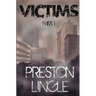 Victims: Part 1 A Post-Apocalyptic Dystopian Science Fiction Novel Series