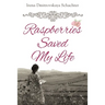 Raspberries Saved My Life