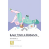 Bent Street 4.1: Love from a Distance