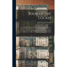 Book of the Lockes: A Genealogical and Historical Record of the Descendants of William Locke, of Woburn. With an Appendix Containing a His