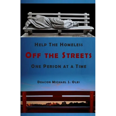 Help the Homeless Off the Streets One Person at a Time