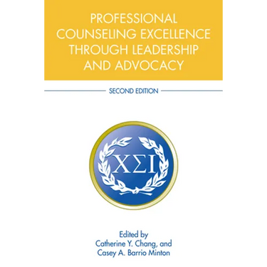 Professional Counseling Excellence Through Leadership and Advocacy