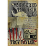Murdered in Their Beds