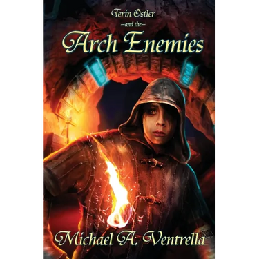 Terin Ostler and the Arch Enemies